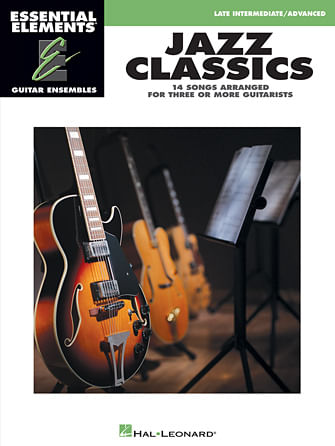 Essential Elements Jazz Classics Guitar/Fretted Sheet Music | J.W.