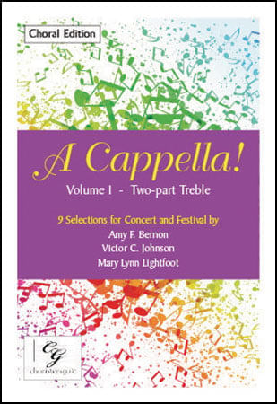 A Cappella! Volume 1 - Two-Part Treble Choral Sheet Music | J.W.