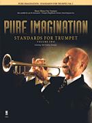 アート・デザイン・音楽 PURE IMAGINATION STANDARDS FOR TRUMPET Pure Imagination - Standards for Trumpet #2 Sheet Music | J.W. Pepper