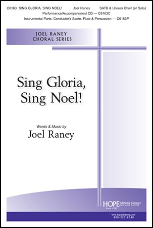Sing Gloria, Sing Noel! Choral Sheet Music | J.W. Pepper