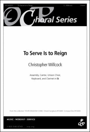 To Serve is to Reign Choral Sheet Music | J.W. Pepper