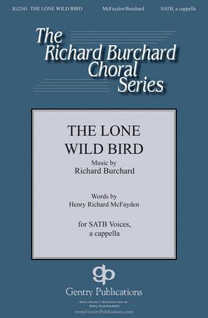 The Lone Wild Bird Choral Sheet Music | J.W. Pepper