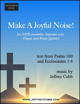 Make A Joyful Noise Choral Sheet Music | J.W. Pepper