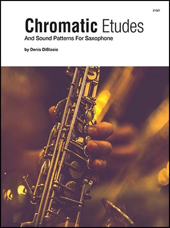 Chromatic Etudes And Sound Patterns For Saxophone Sheet Music | J.W. Pepper