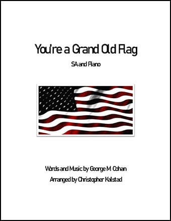You're a Grand Old Flag Choral Sheet Music J.W. Pepper