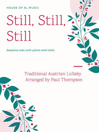 Still, Still, Still Vocal Sheet Music | J.W. Pepper