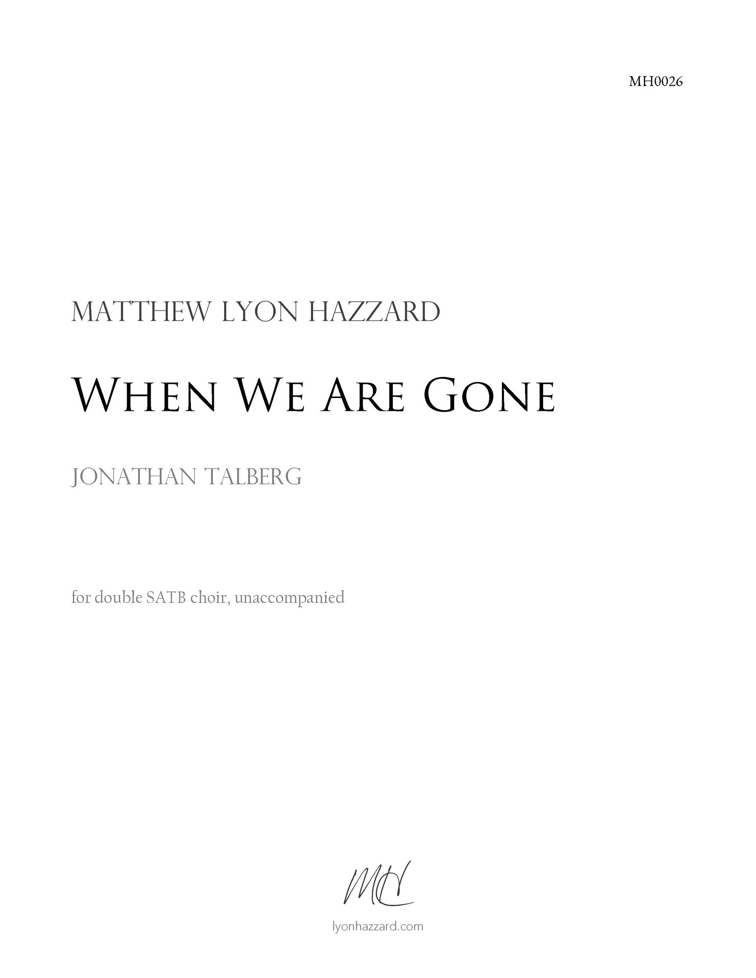 When We Are Gone Choral Sheet Music | J.W. Pepper