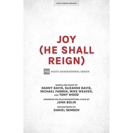 Joy (He Shall Reign) | J.W. Pepper