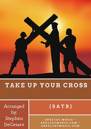 Take Up Your Cross | J.W. Pepper