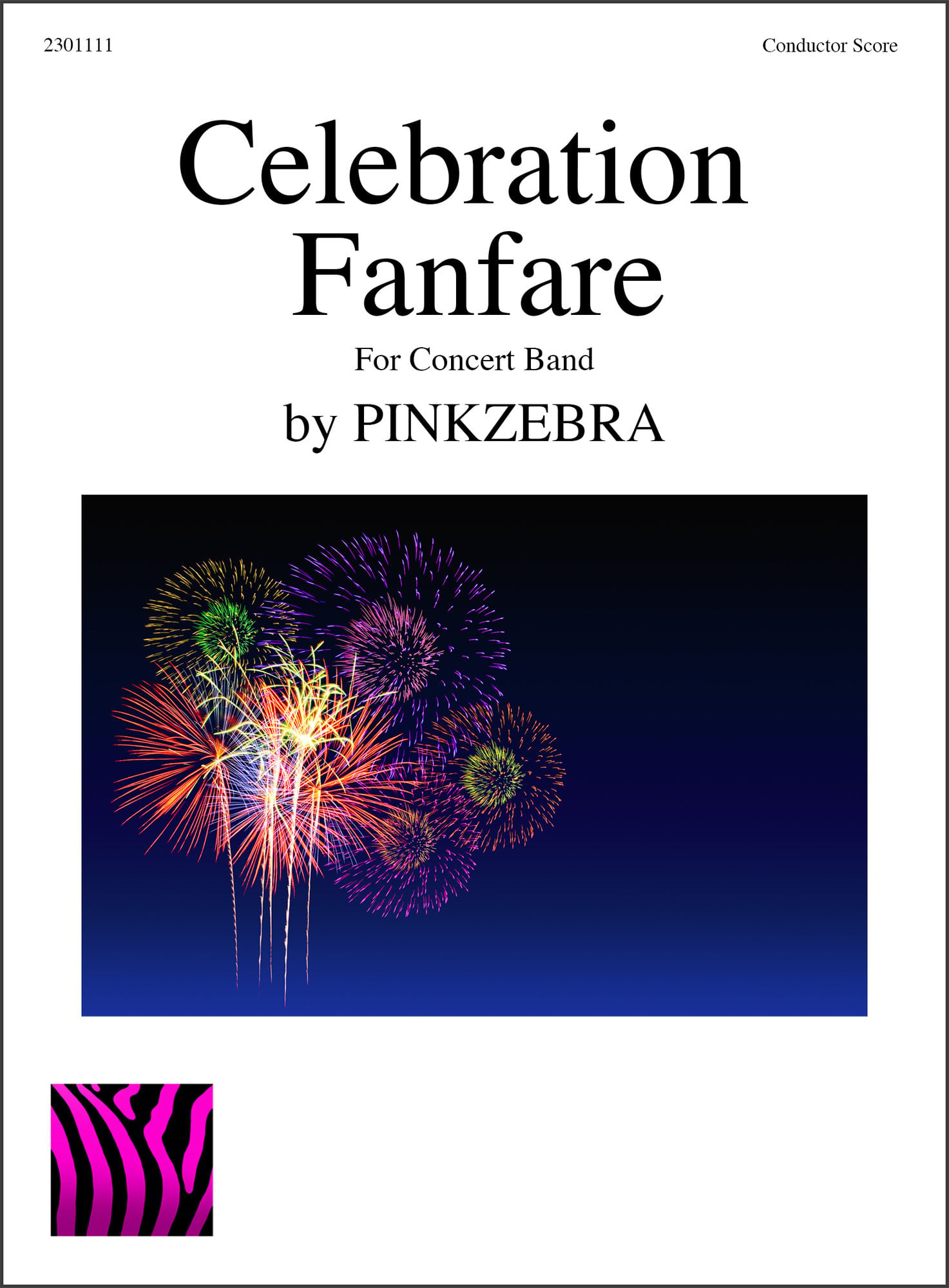 Celebration Fanfare Concert Band Sheet Music | J.W. Pepper
