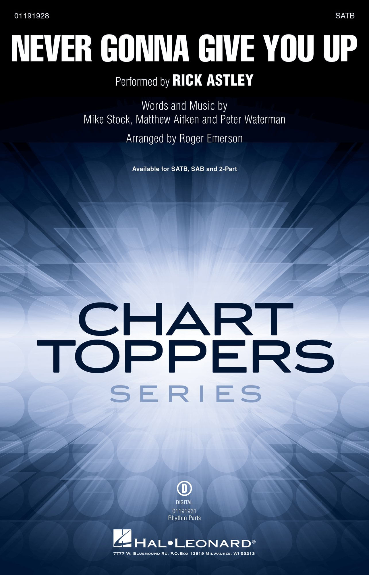Never Gonna Give You Up Choral Sheet Music | J.W. Pepper