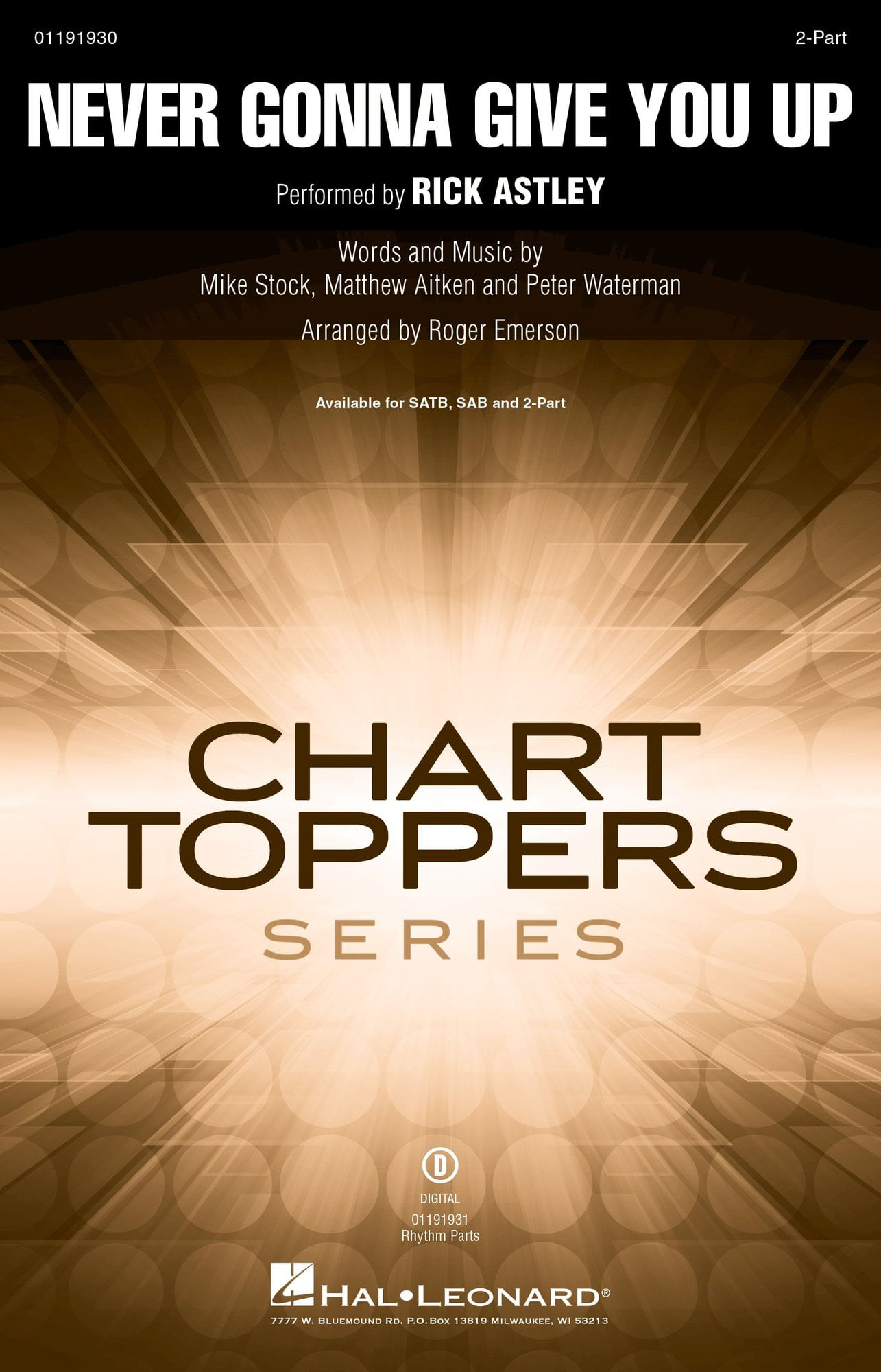 Never Gonna Give You Up Choral Sheet Music | J.W. Pepper