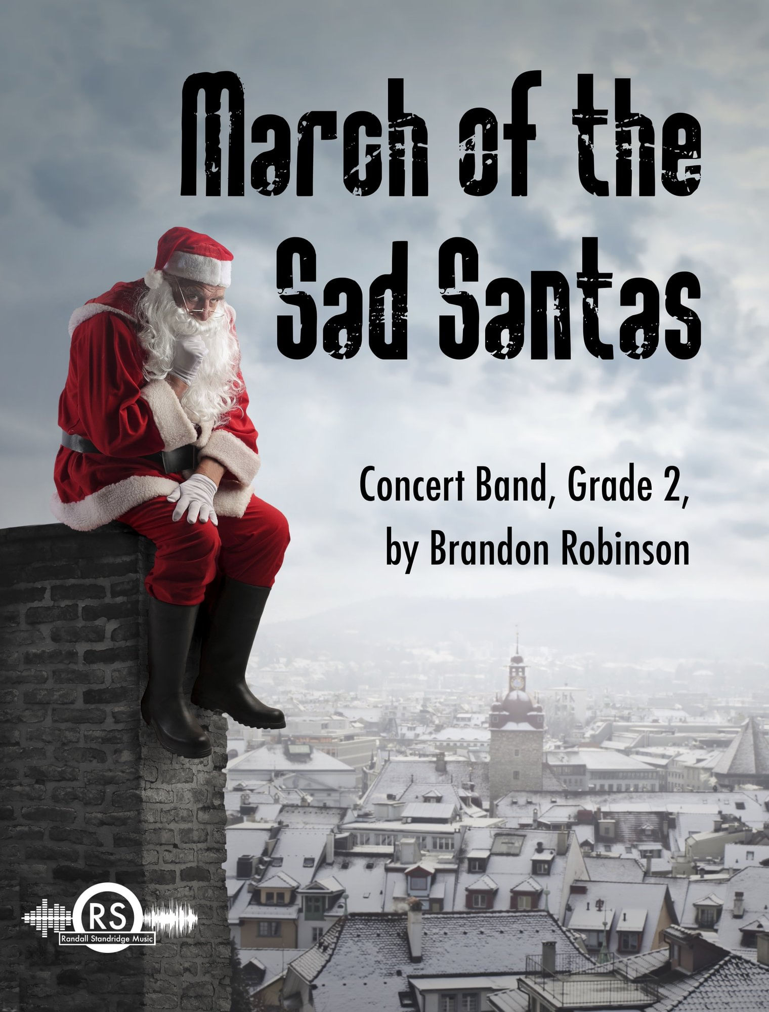 March of the Sad Santas Concert Band Sheet Music | J.W. Pepper March of the Sad Santas Concert Band Sheet Music | J.W. Pepper