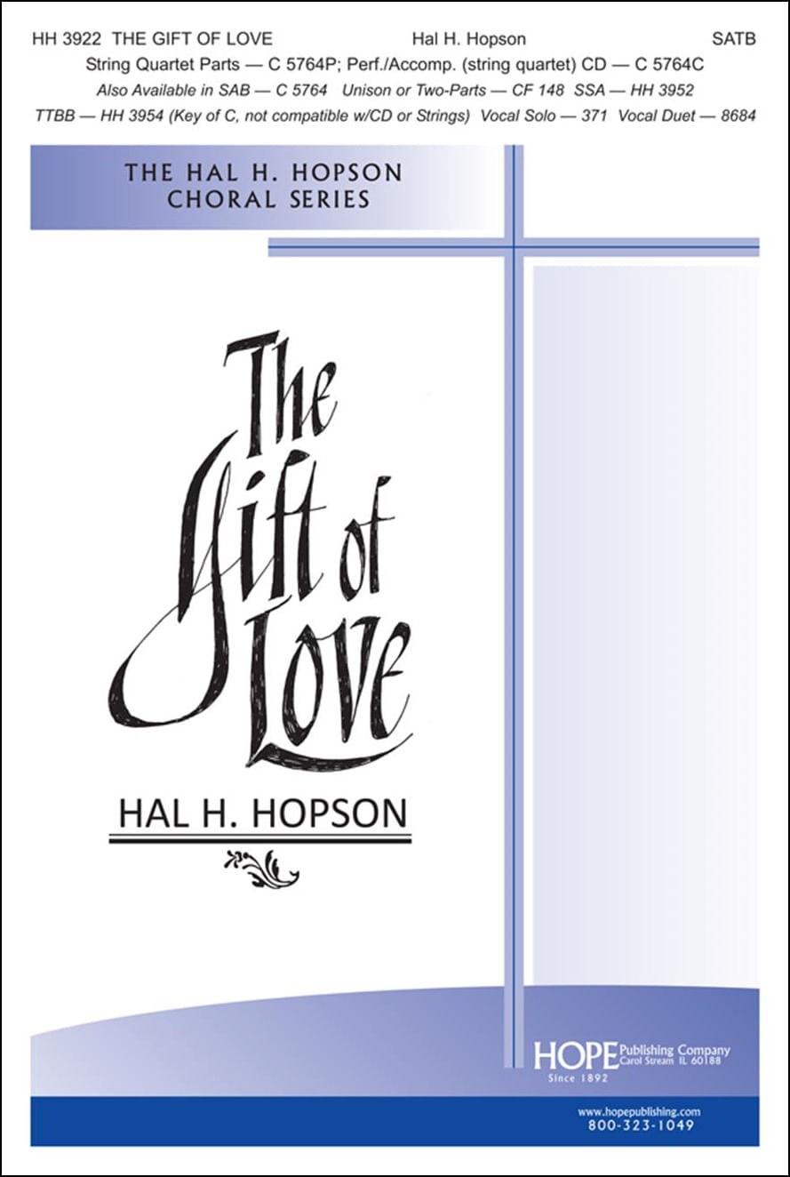 The Gift of Love Choral Sheet Music | J.W. Pepper