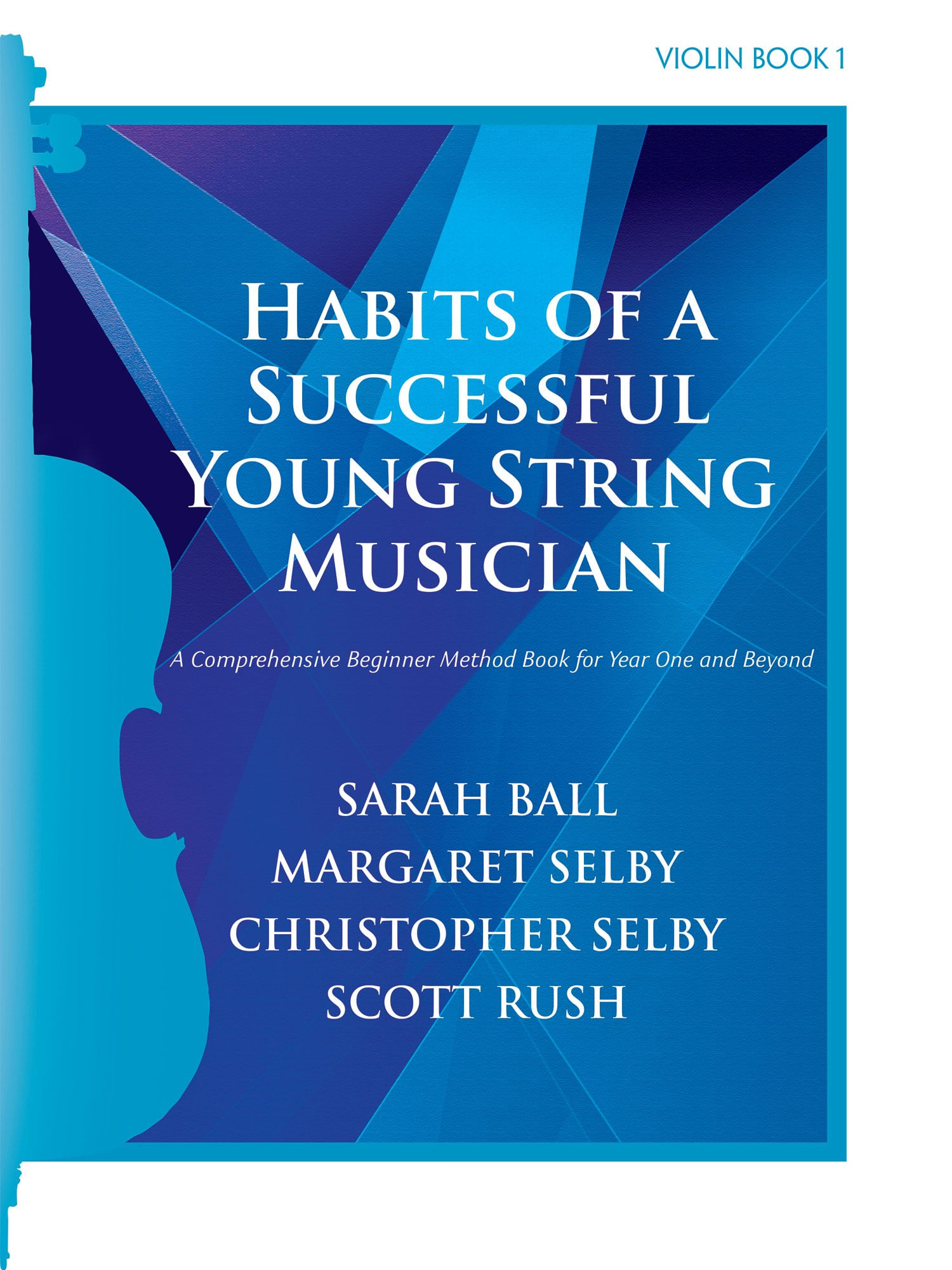 Habits of a Successful Young String Musician, Book 1 Orchestra