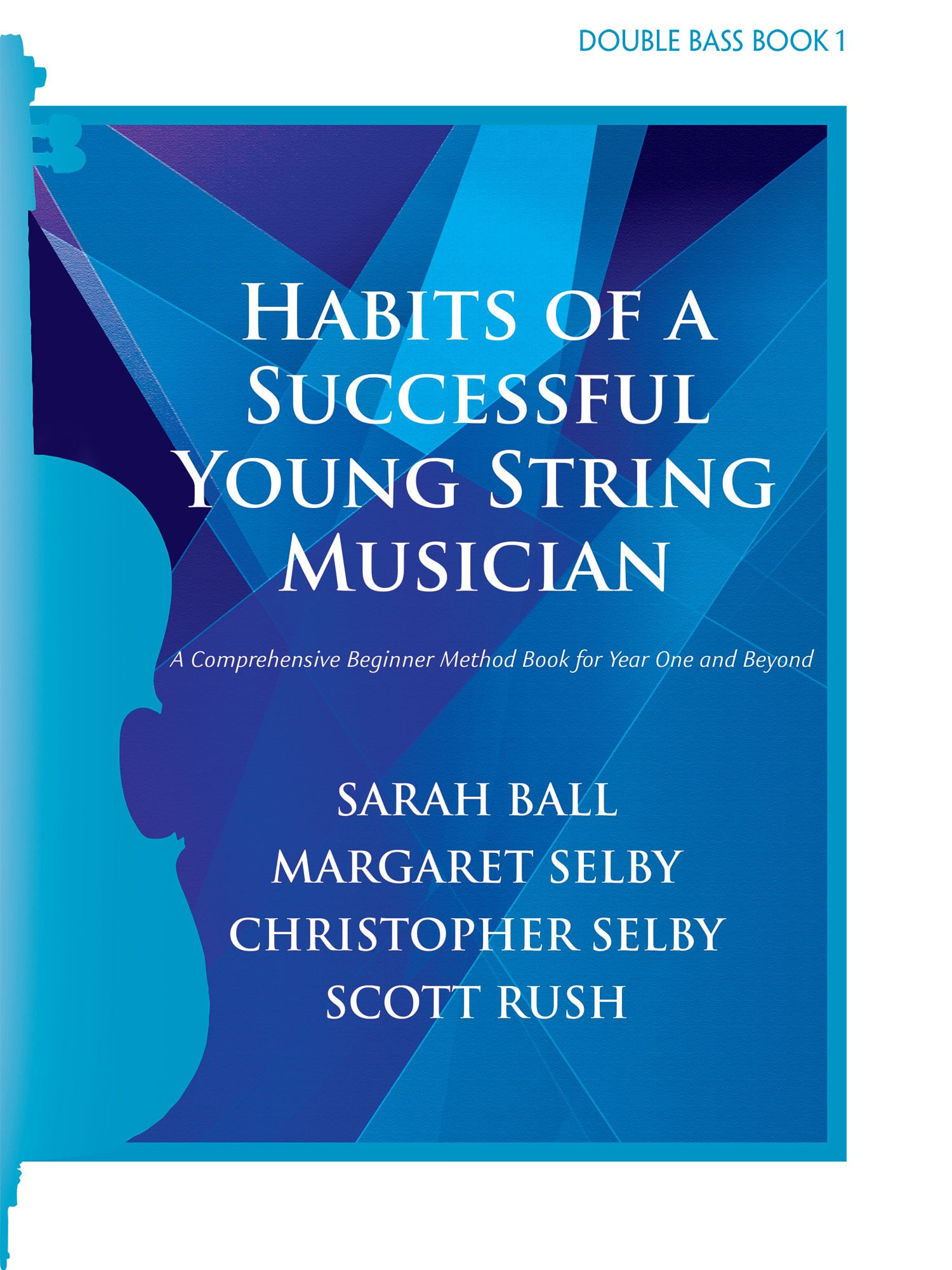 Habits of a Successful Young String Musician, Book 1 Orchestra