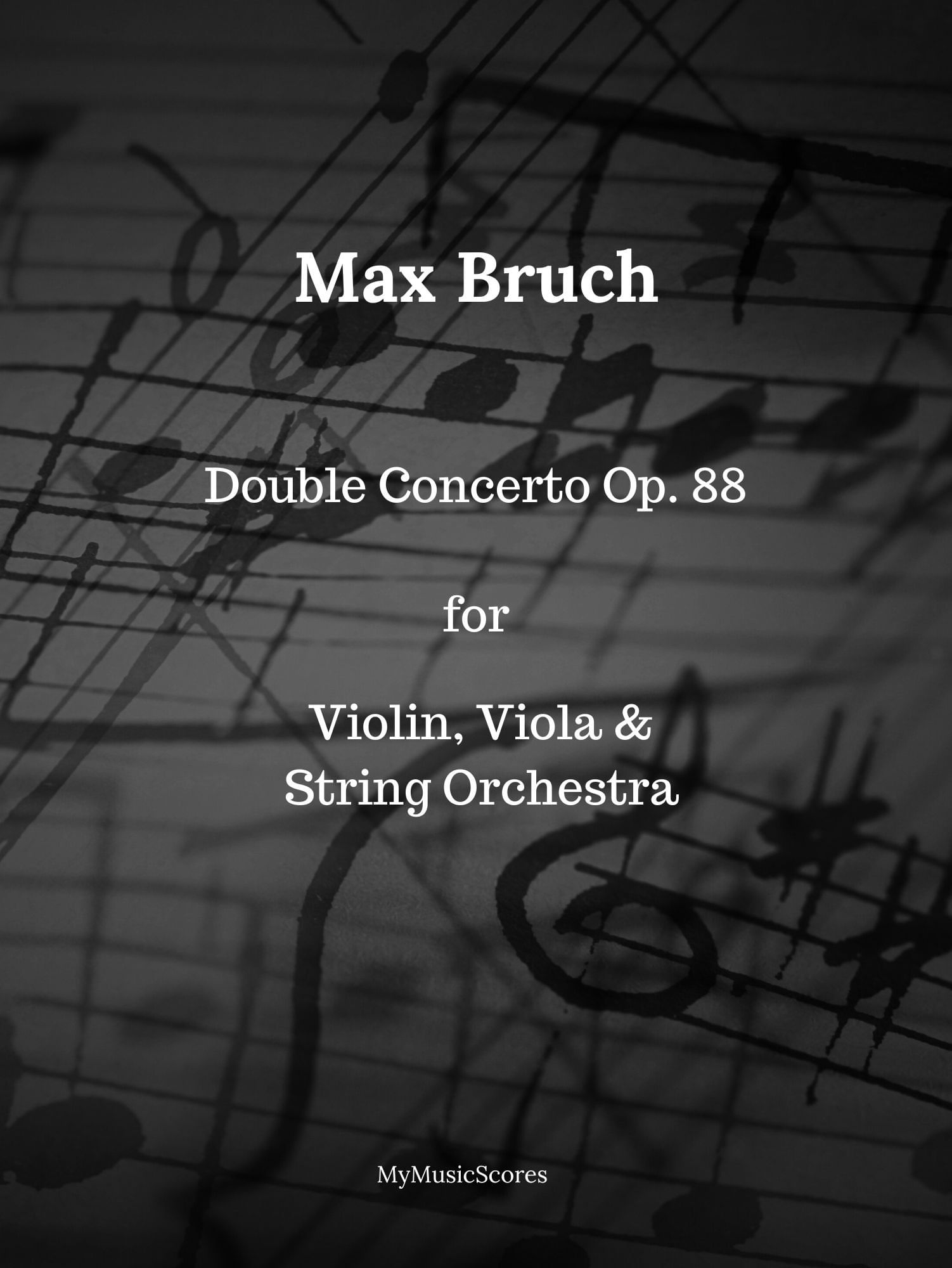 Bruch Double Concerto Op. 88 in E minor for Violin Viola and 