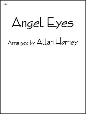 Angel Eyes Jazz Sheet Music | J.W. Pepper