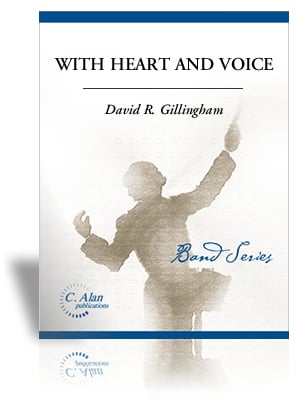 With Heart and Voice Concert Band Sheet Music | J.W. Pepper
