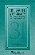 31 Bach Chorales for Sight Singing Choral Sheet Music | J.W. Pepper
