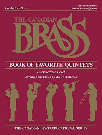 Canadian Brass Favorite Quintets 楽譜セット The Canadian Brass Book of Favorite Quintets Sheet Music | J.W. Pepper
