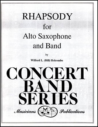 Rhapsody for Alto Sax and Band Concert Band Sheet Music | J.W. Pepper