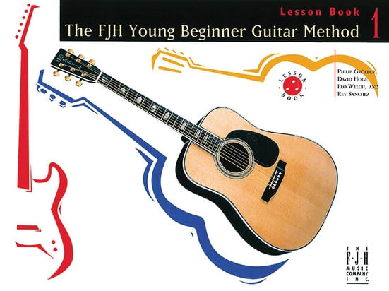 The FJH Young Beginner Guitar Method, Book 1 Guitar/Fretted Sheet