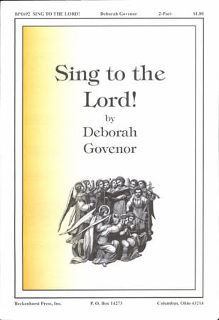 Sing to the Lord Choral Sheet Music | J.W. Pepper