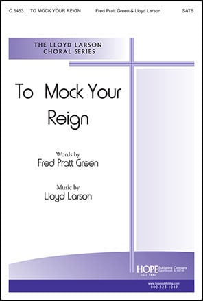 To Mock Your Reign | J.W. Pepper