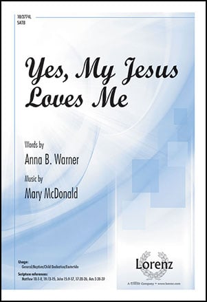 Yes, My Jesus Loves Me Choral Sheet Music | J.W. Pepper