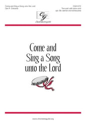 Come and Sing a Song Unto the Lord Choral Sheet Music | J.W. Pepper