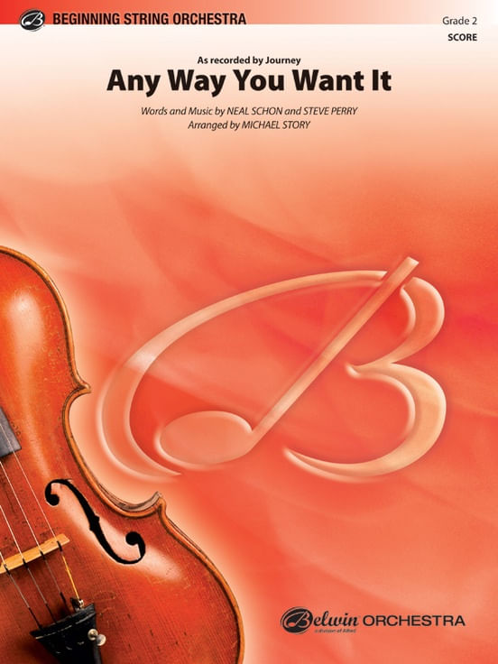 Any Way You Want It Orchestra Sheet Music | J.W. Pepper