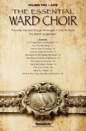 The Essential Ward Choir #2 Choral Sheet Music | J.W. Pepper