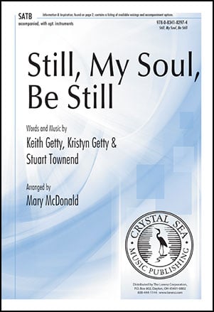 Still, My Soul, Be Still Choral Sheet Music | J.W. Pepper