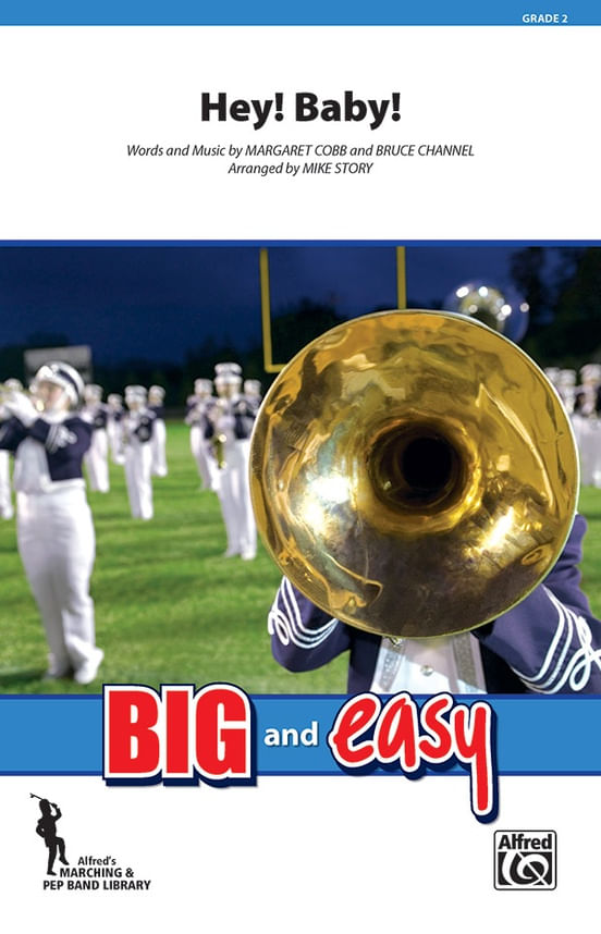 Hey! Baby! Marching Band Sheet Music | J.W. Pepper