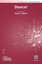 Dance! Choral Sheet Music | J.W. Pepper