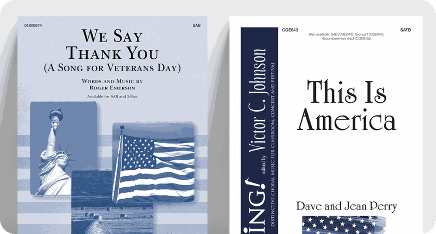 Patriotic choral sheet music covers of We Say Thank You and This is America.