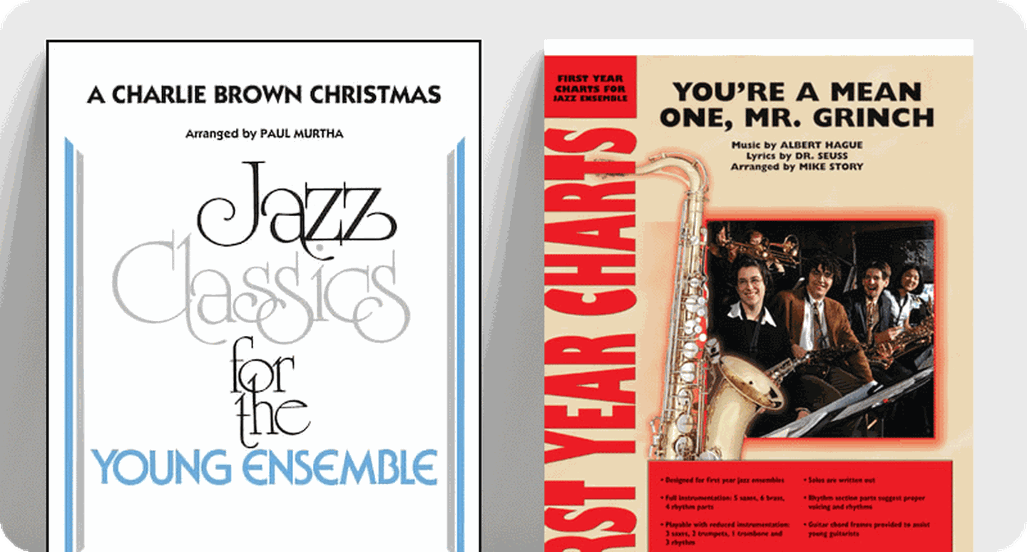 Christmas jazz ensemble chart covers A Charlie Brown Christmas and You're a Mean One, Mr. Grinch.