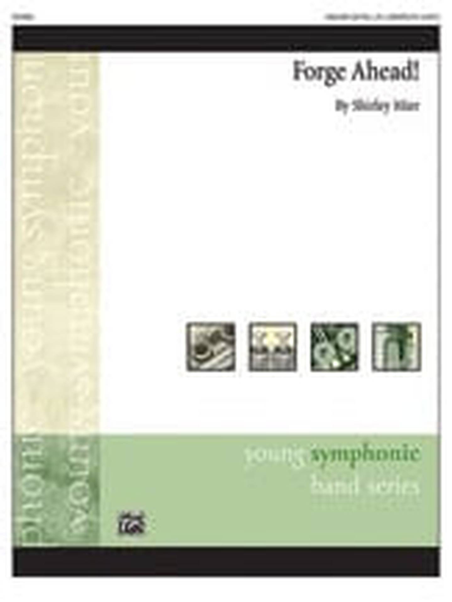Forge Ahead! Concert Band Sheet Music | J.W. Pepper