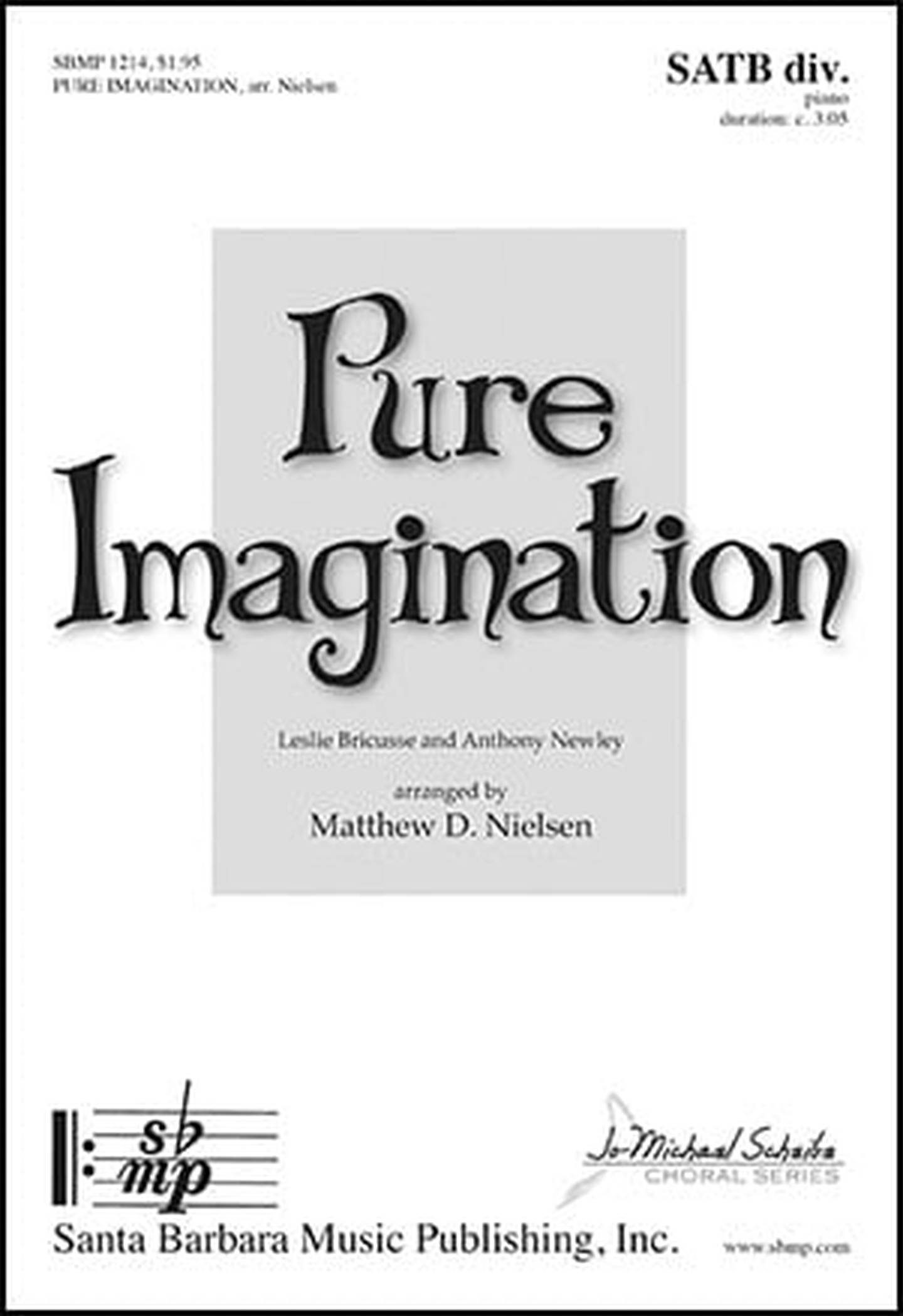 Pure Imagination Choral Sheet Music | J.W. Pepper