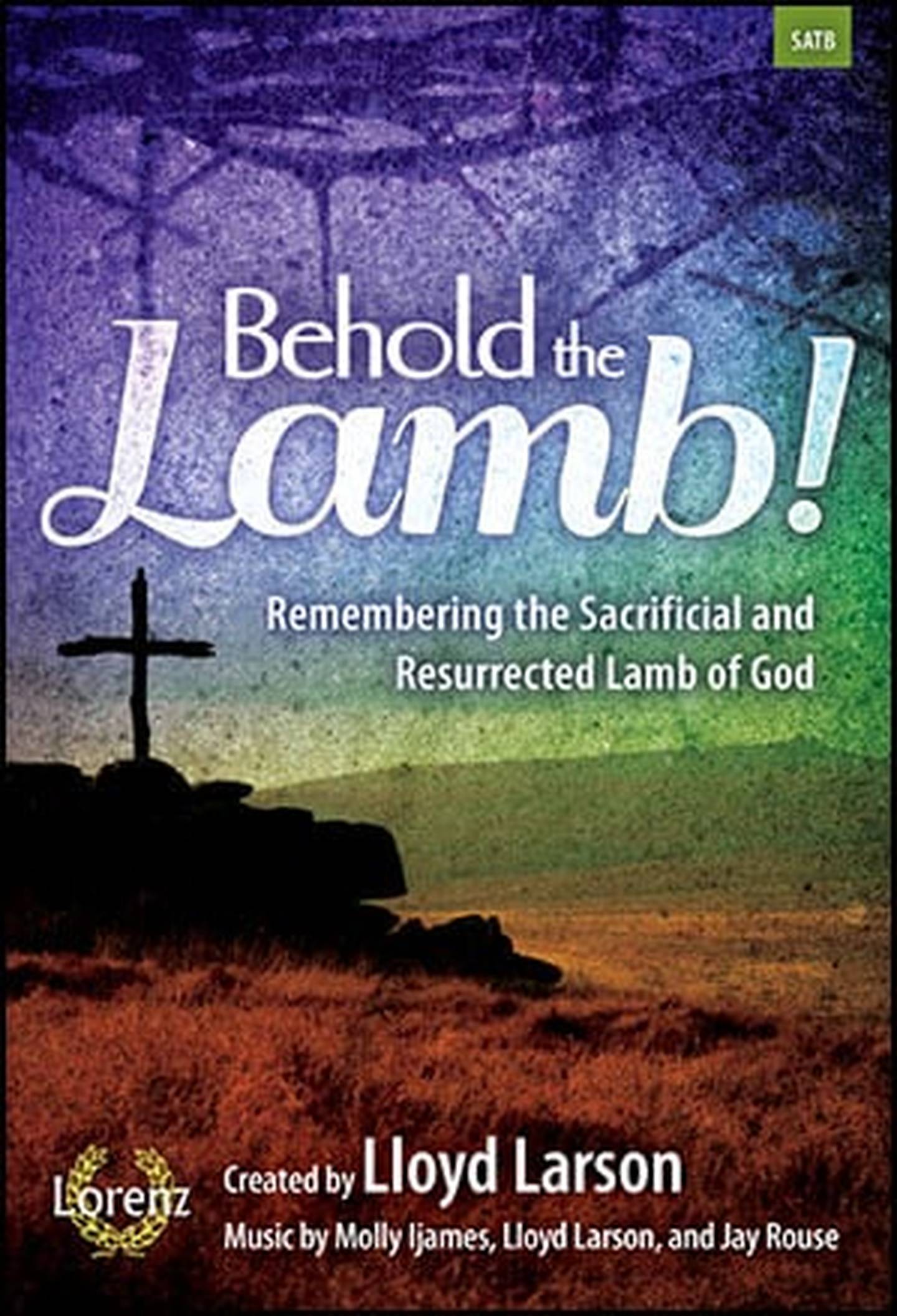 Behold the Lamb Choral Sheet Music | J.W. Pepper