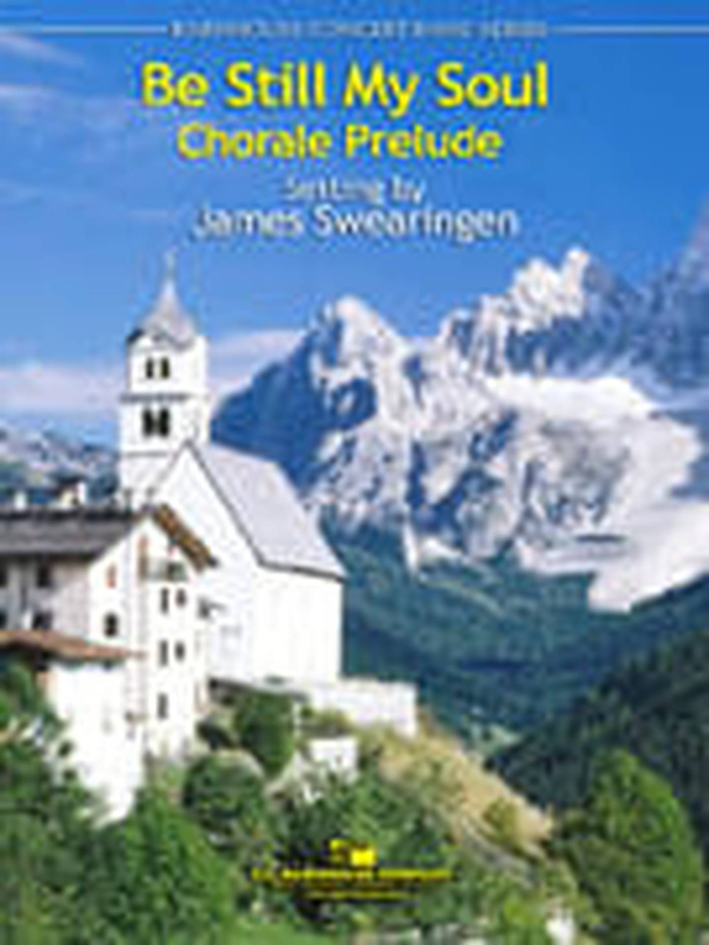 Be Still, My Soul Concert Band Sheet Music | J.W. Pepper