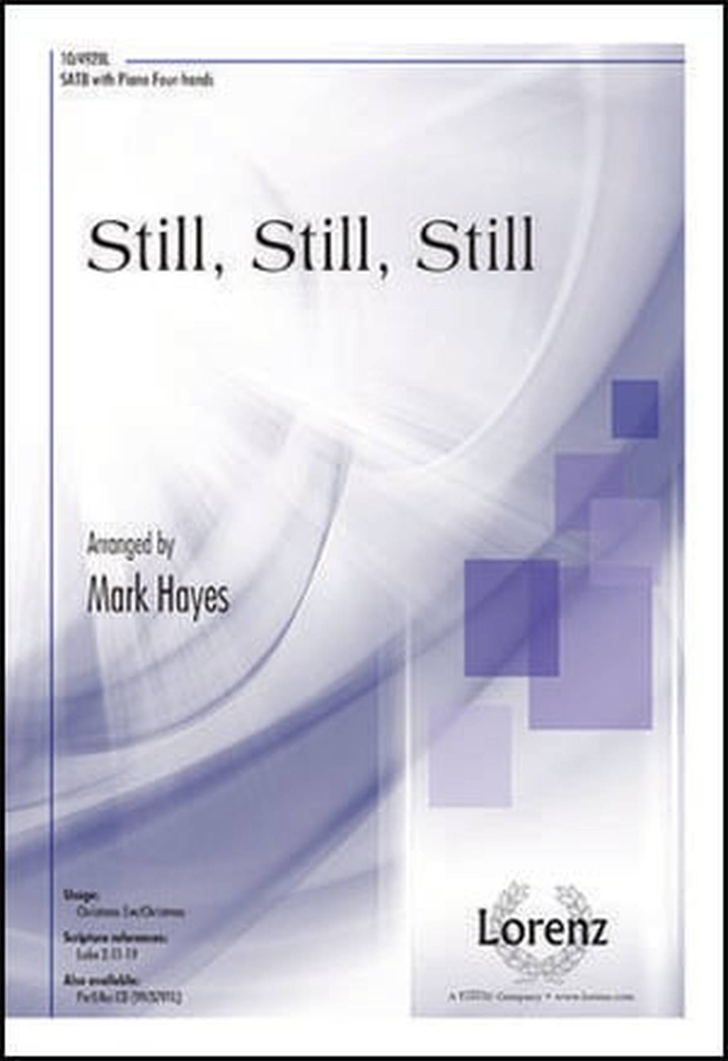 Still, Still, Still Choral Sheet Music | J.W. Pepper