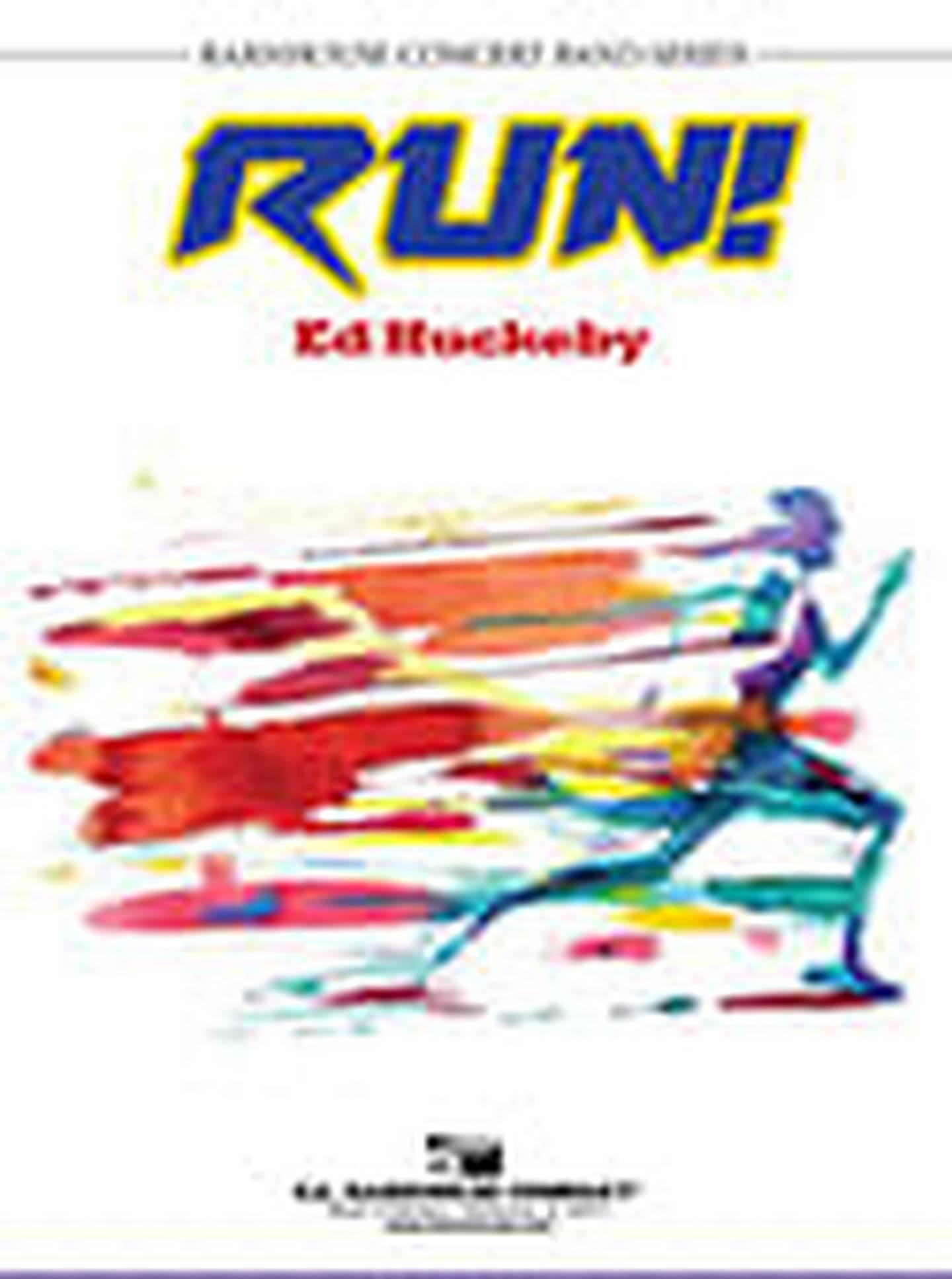 Run! Concert Band Sheet Music | J.W. Pepper