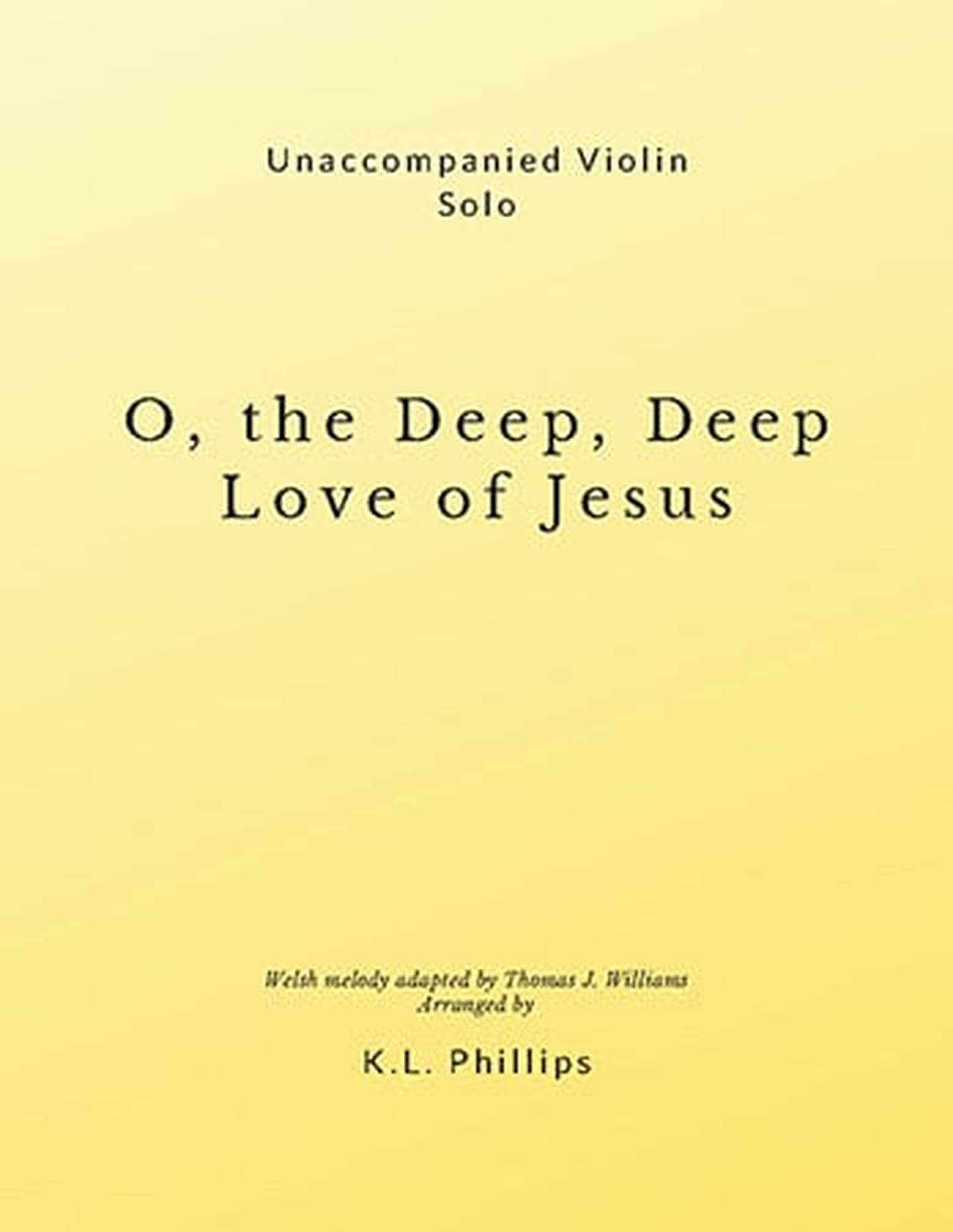 O, the Deep, Deep Love of Jesus Sheet Music | J.W. Pepper