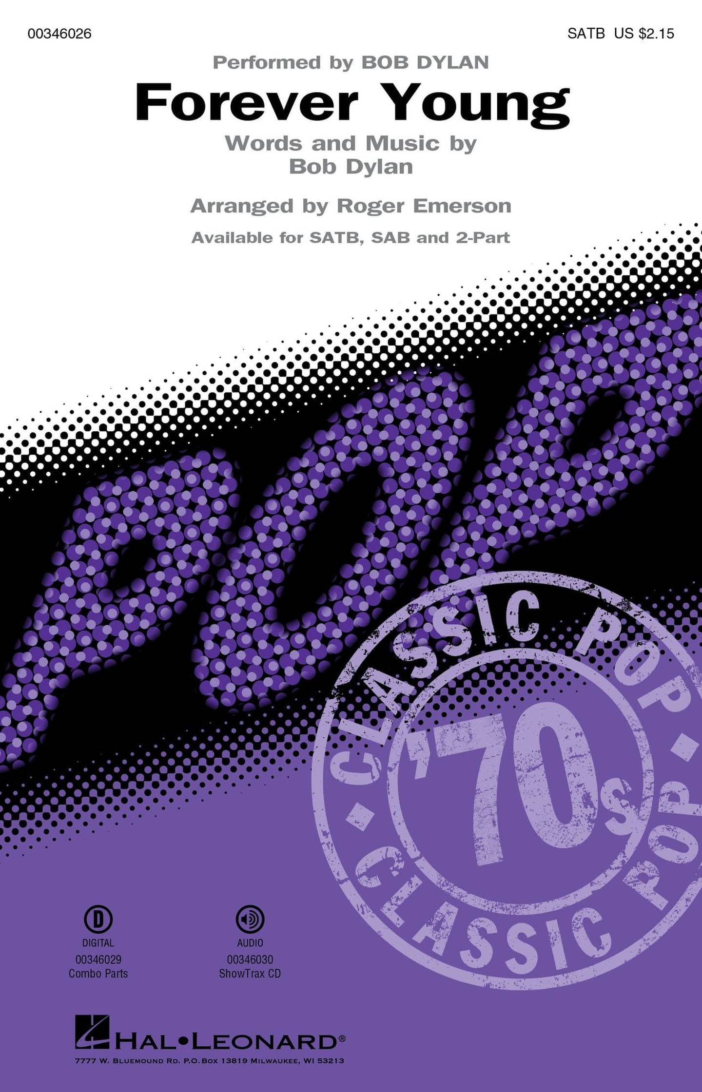 Forever Young Choral Sheet Music | J.W. Pepper