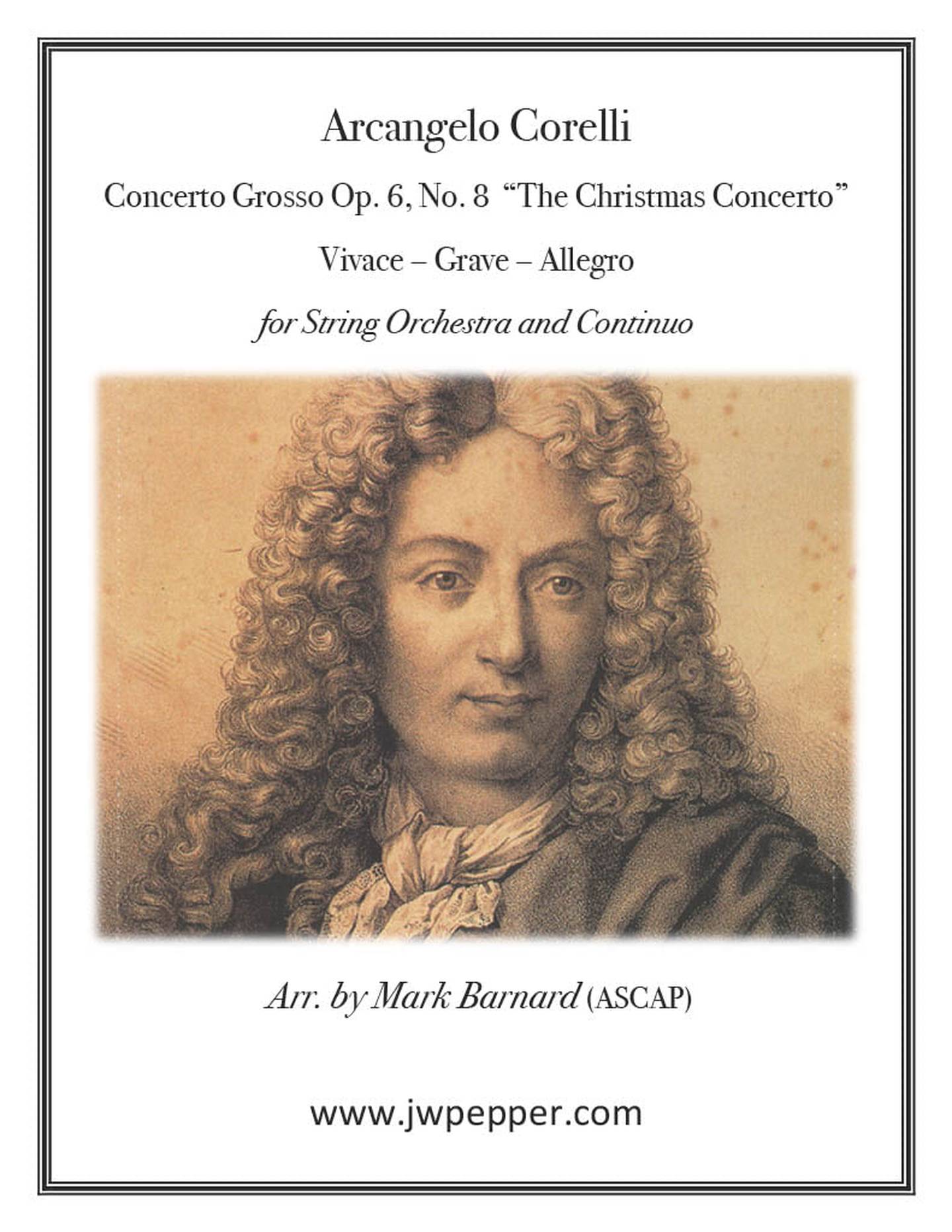Concerto Grosso Op. 6, No. 8 The Christmas Concerto Orchestra