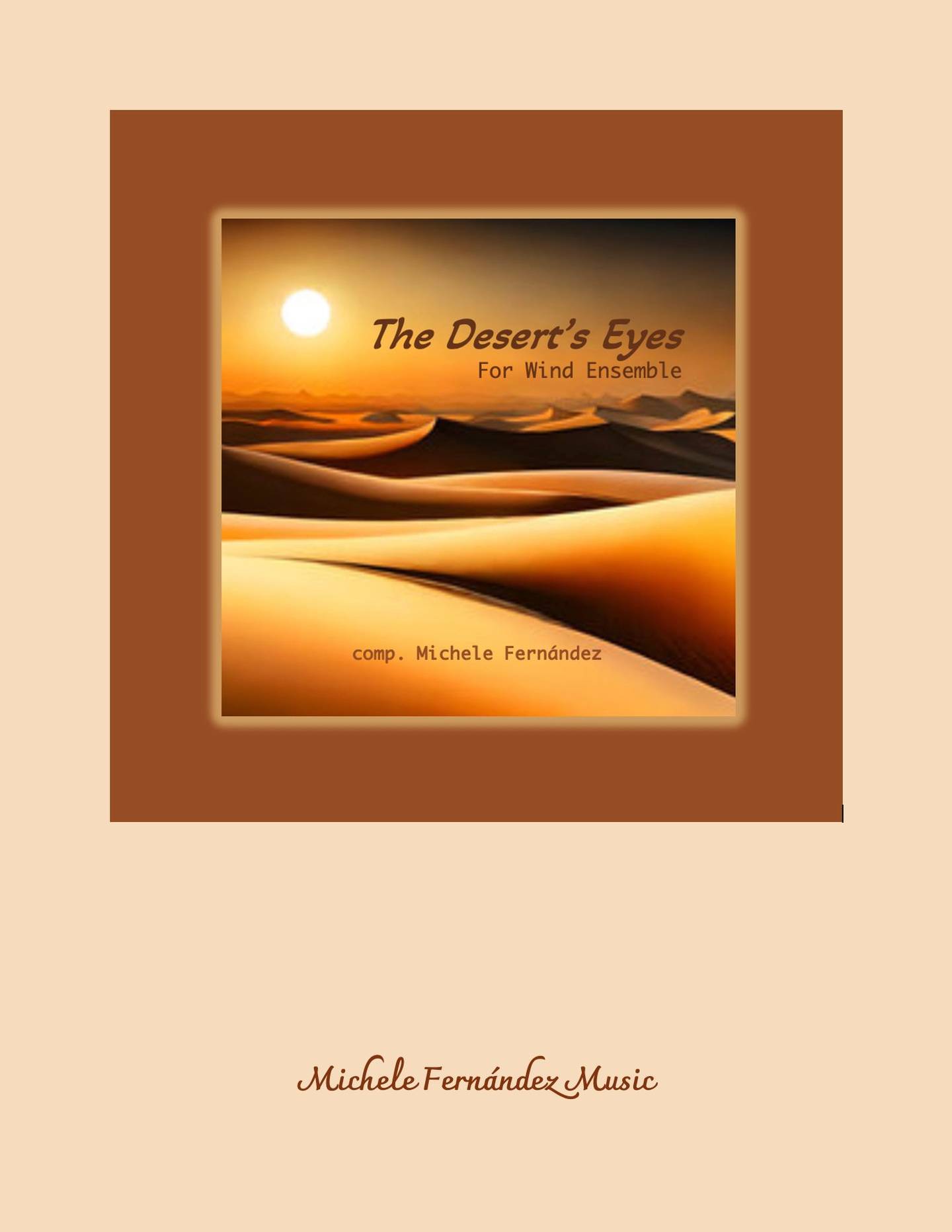 The Desert's Eyes Concert Band Sheet Music | J.W. Pepper