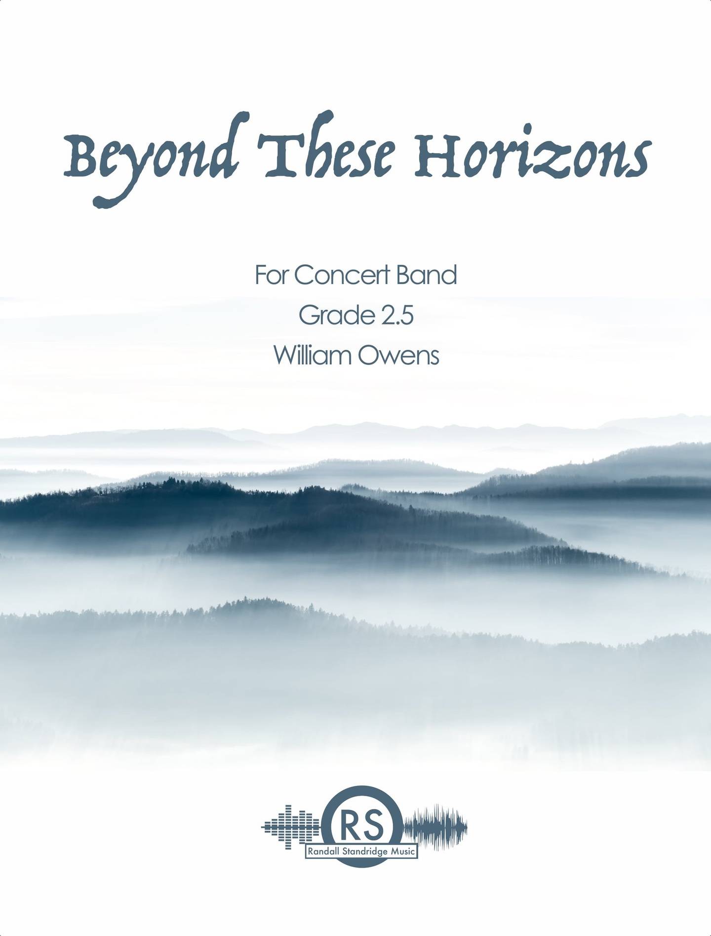 Beyond These Horizons Concert Band Sheet Music | J.W. Pepper