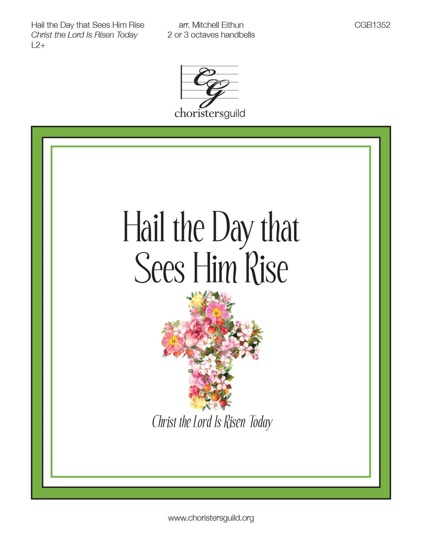 Hail the Day that Sees Him Rise Handbell Sheet Music | J.W. Pepper